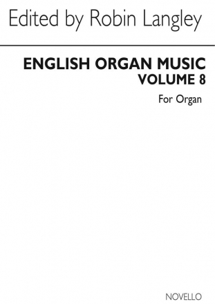 English Organ Music Volume Eight Orgel Buch