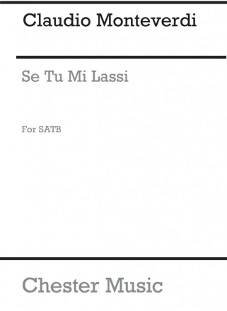 Monteverdi, C Se Tu Mi Lassi Ssatb SATB Vocal Score