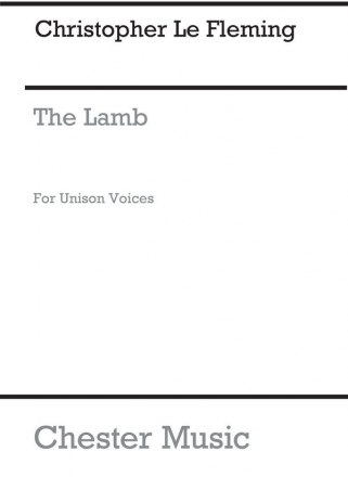 Fleming: The Lamb for Unison Voices Unison Voice Vocal Score