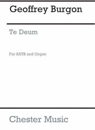 Geoffrey Burgon: Te Deum SATB, Organ Accompaniment Vocal Score