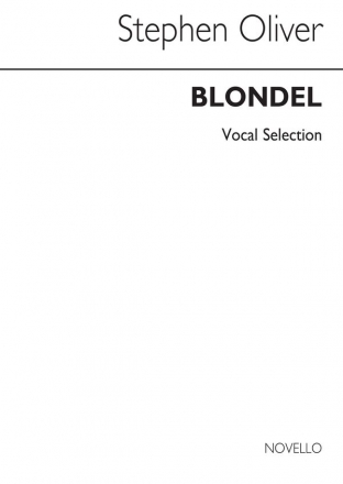 Stephen Oliver, Blondel - Vocal Selection Piano, Vocal and Guitar Buch