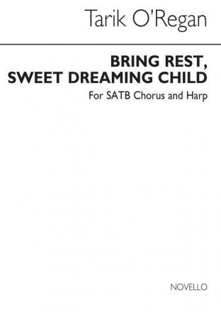 Tarik O'Regan, Bring Rest, Sweet Dreaming Child Harp Buch