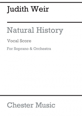 Judith Weir: Natural History (Vocal Score) Soprano, Orchestra Vocal Score