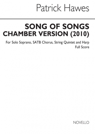 Song of Songs for soprano, mixed chorus, harp, string quartet and double bass score and parts