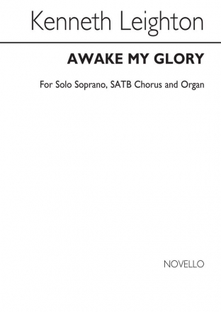 Kenneth Leighton, Awake My Glory Op.79 Soprano SATB Organ Accompaniment Buch