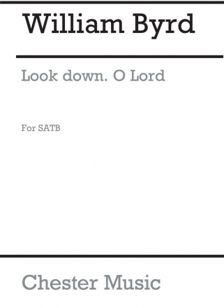 Byrd: Look Down O Lord for SATB Chorus SATB Vocal Score