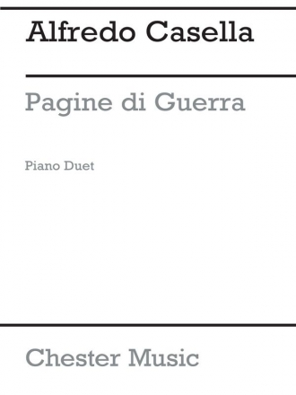 Alfredo Casella: Pagine Di Guerra Op.27 Piano Duet Instrumental Work