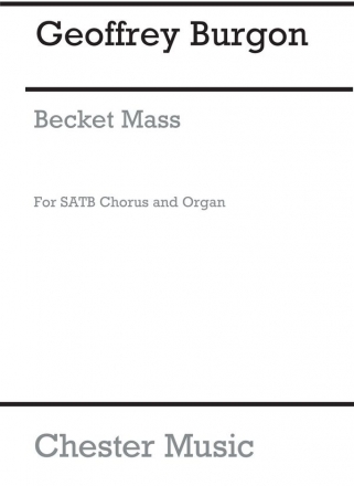 Geoffrey Burgon: Becket Mass (SATB/Organ) SATB, Organ Accompaniment Vocal Score