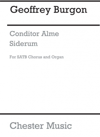 Geoffrey Burgon: Conditor Alme Siderum SATB, Organ Accompaniment Vocal Score