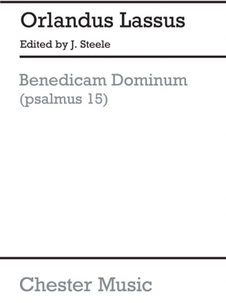 Orlando Lassus: Benedicam Dominum (Steele) SATB SATB Vocal Score