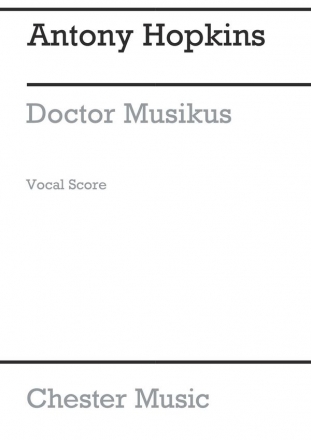 Hopkins: Dr Musikus Children's Opera (Vocal Score) Mezzo-Soprano, Tenor, Baritone Voice, Piano Accompaniment Vocal Score