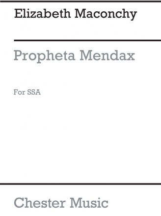 Elizabeth Maconchy: Propheta Mendax SSA Vocal Score