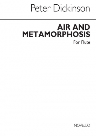 Peter Dickinson, Air And Metamorphosis For Solo Flute Flute Buch