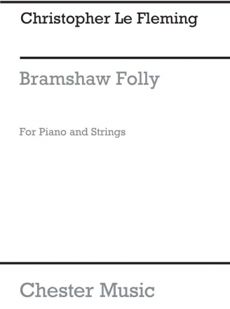 Christopher Le Fleming: Bramshaw Folly (Score And Parts) String Instruments, Piano Chamber, Violin, Viola, Cello, Double Bass Score and Parts