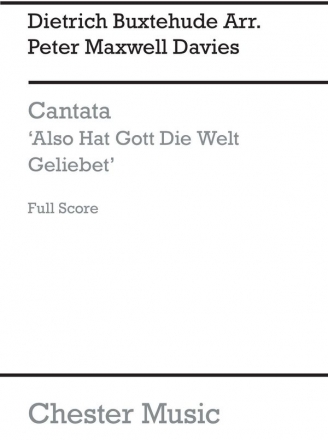 Peter Maxwell Davies And Buxtehude: Cantata - Also Hat Gott Die Welt G Chamber Group Score