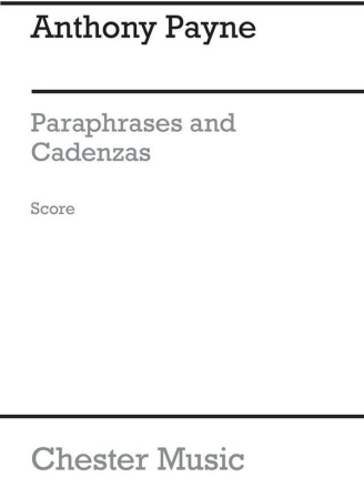 Anthony Payne: Paraphrases And Cadenzas (Score) Chamber Group, Clarinet, Viola, Piano Chamber Score