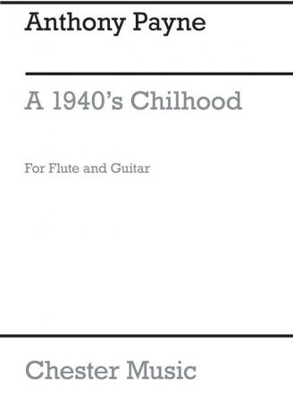 Anthony Payne: 1940's Childhood Flute, Guitar Instrumental Work