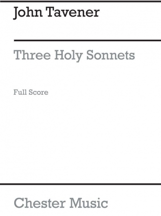 John Tavener: Three Holy Sonnets (Score) Baritone Voice, French Horn, Trombone, Percussion, String Instruments Score