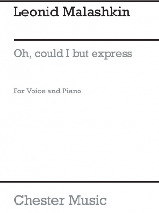 Malashkin: Oh Could I But Express In Song (Low Voice) Low Voice Vocal Score