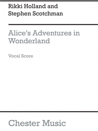 Alice's Adventures In Wonderland Libretto And Melody Part Libretto Single Sheet