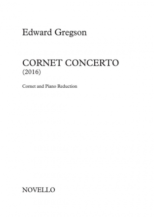 Edward Gregson, Cornet Concerto Cornet und Klavier Buch + Einzelstimme