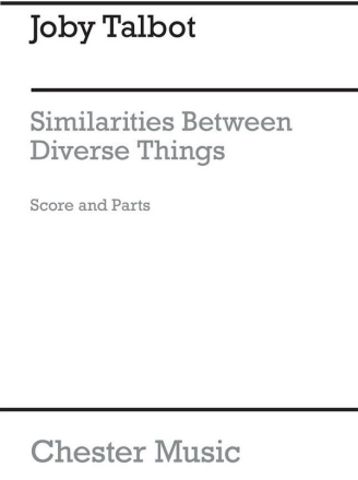 Joby Talbot: Similarities Between Diverse Things (Score And Parts) Chamber Group, Violin, Vibraphone, Piano Accompaniment Score and Parts