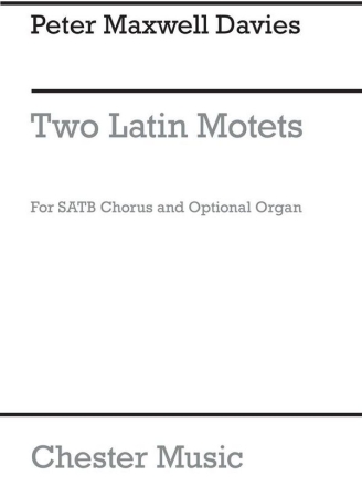 Peter Maxwell Davies: Two Latin Motets SATB Vocal Score