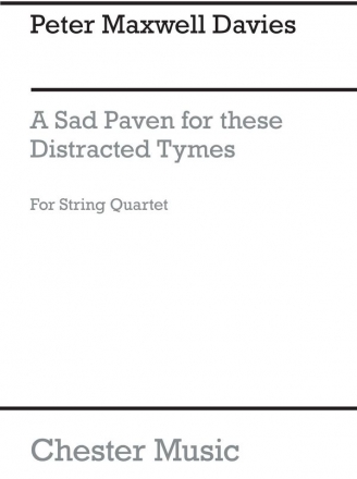 Peter Maxwell Davies: A Sad Paven For These Distracted Tymes (Parts) String Quartet Parts