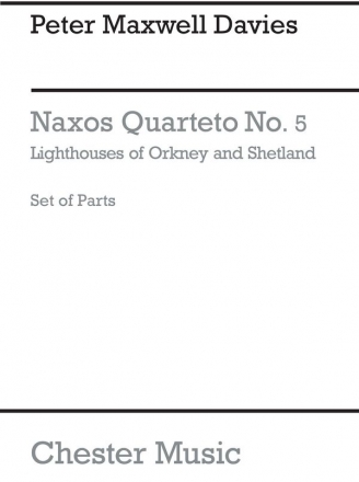 Peter Maxwell Davies: Naxos Quartet No.5 (Parts) String Quartet Parts