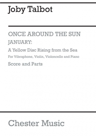 Joby Talbot: January - A Yellow Disc Rising From The Sea (Ensemble Ver Violin, Cello, Vibraphone, Piano Chamber Score and Parts