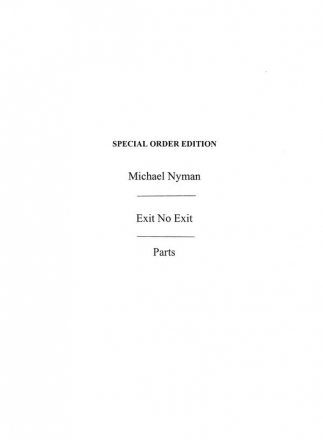 Michael Nyman: Exit No Exit (Score/Parts) String Quartet Score and Parts