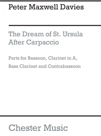 Peter Maxwell Davies: The Dream Of St. Ursula (Parts) Bassoon, Clarinet, Bass Clarinet, Contrabassoon Parts