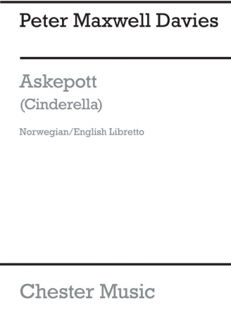 Peter Maxwell Davies: Askepott (Cindrella) - Norwegian/English Librett  Libretto