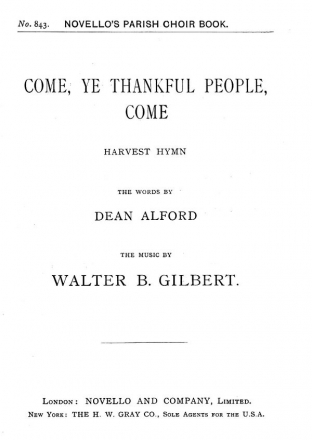 Walter B. Gilbert, Come Ye Thankful People Come (Hymn) SATB and Organ Chorpartitur