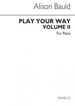 Play Your Way Volume 2 Klavier Buch