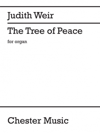 Judith Weir: The Tree Of Peace Organ Instrumental Work