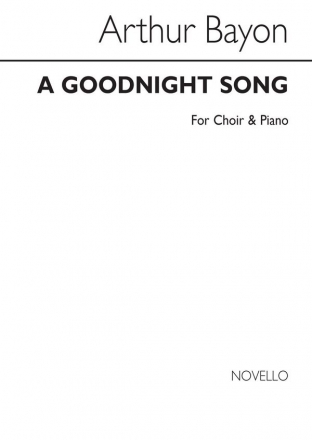 Arthur Baynon, A Goodnight Song Piano Vocal and Piano Chorpartitur