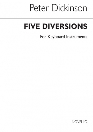 Peter Dickinson, Five Diversions for Piano Klavier Buch