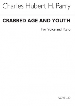 Hubert Parry, Crabbed Age And Youth High Voice and Piano Buch