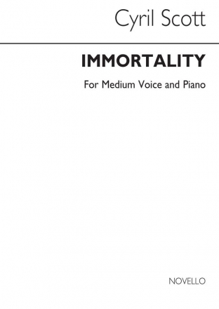 Cyril Scott, Immortality-medium Voice/Piano Medium Voice and Piano Buch