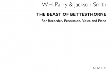 The Beast Of Bettesthorne Piano Score and Parts (Voices and Recorders, Percussion, Piano, Soprano (Descant) Recorder, Voice Classroom Musical