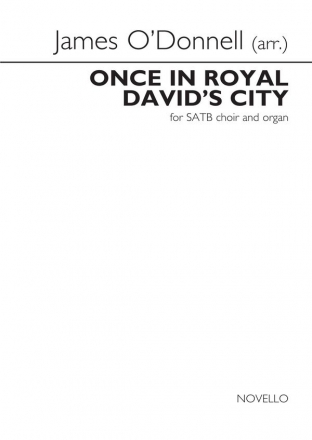 Once in Royal David's City SATB and Organ Chorpartitur