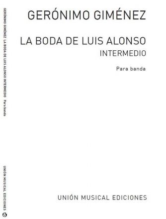 Gernimo Gimnez, La Boda De Luis Alonso Opera, Brass Instruments Partitur + Stimmen