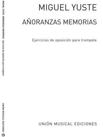 Anoranzas Y Memorias Ejercicios Para Oposiciones Trumpet Partitur