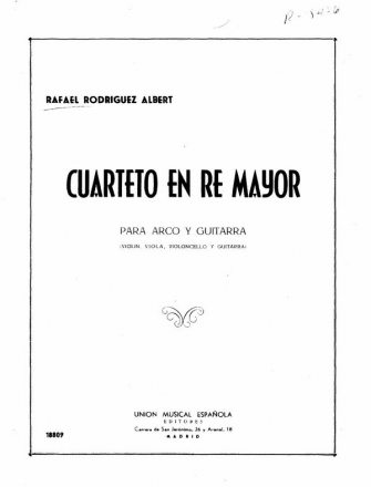 Rafael R. Albert, Cuarteto En Re Mayor Violin, Viola, Cello and Guitar Partitur