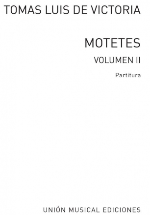 Toms Luis de Victoria, 52 Motets Volume 2 Vocal Buch