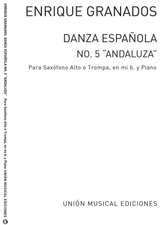 Danza Espanola No.5 'Andaluza' para saxfono alto o trompa y piano