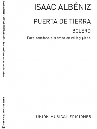 Isaac Albniz, Puerta De Tierra Bolero Altsaxophon und Klavier Buch