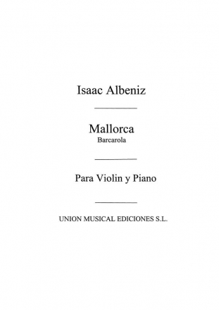 Isaac Albniz, Mallorca Barcarola Violine und Klavier Buch