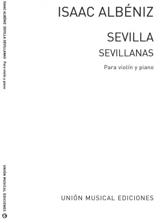 Isaac Albniz, Sevilla-Sevillanas (Violin And Piano) Violine und Klavier Buch